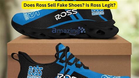 are ross shoes fake|does ross sell branded shoes.